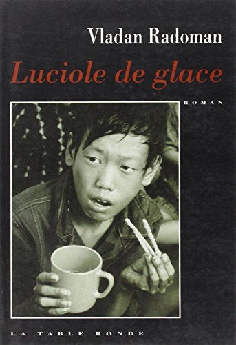 Imagen de archivo de Luciole de glace a la venta por LiLi - La Libert des Livres