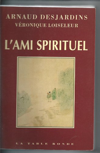 Beispielbild fr L'ami spirituel zum Verkauf von secretdulivre