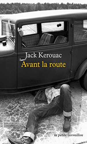 Beispielbild fr Avant la route (La petite Vermillon) zum Verkauf von Homeless Books