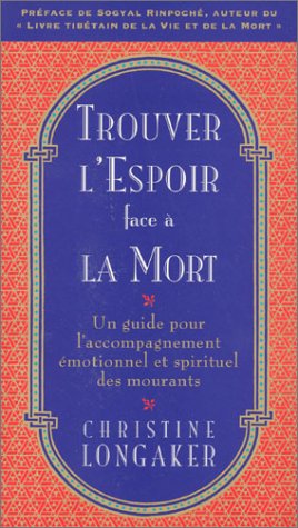 9782710308188: Trouver l'espoir face  la mort (Les Chemins de la Sagesse) (French Edition)