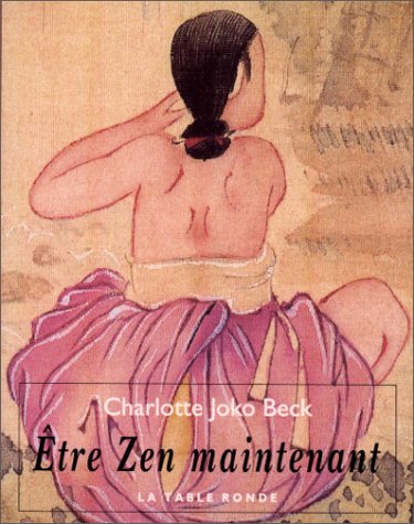 Stock image for Etre zen maintenant for sale by AwesomeBooks