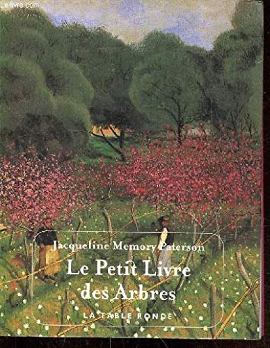 Imagen de archivo de Le Petit Livre Des Arbres a la venta por RECYCLIVRE