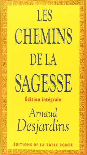 9782710309017: Les chemins de la sagesse - dition intgrale