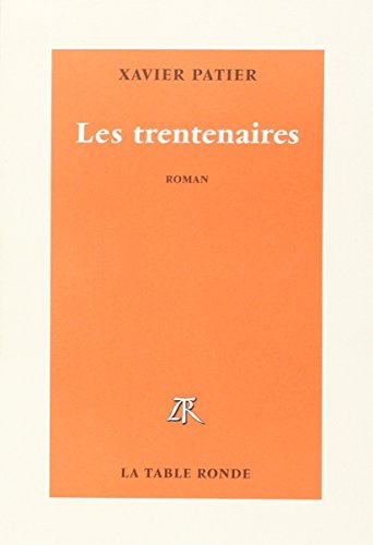Stock image for Les trentenaires for sale by Goldstone Books
