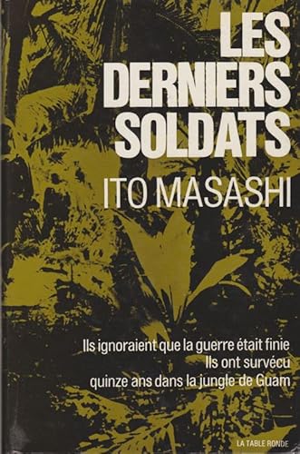 Beispielbild fr Les Derniers soldats zum Verkauf von LeLivreVert