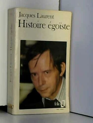 9782710317777: HISTOIRE EGOISTE