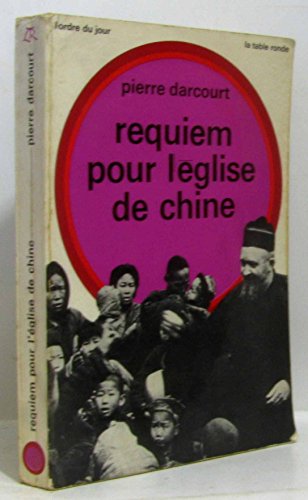 Beispielbild fr Requiem pour l'glise de chine zum Verkauf von LiLi - La Libert des Livres