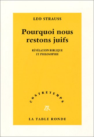 Beispielbild fr Pourquoi nous restons juifs : Rvlation biblique et philosophie zum Verkauf von medimops