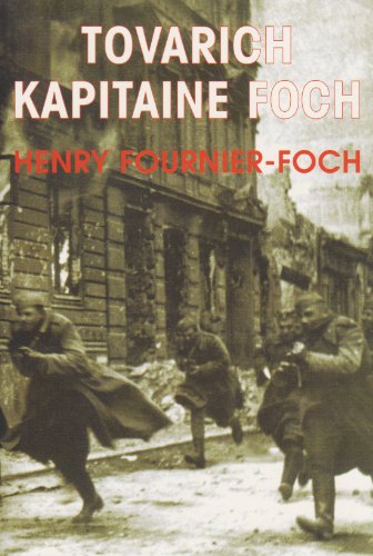 Beispielbild fr Tovarich capitaine Foch : souvenirs de guerre zum Verkauf von Ammareal