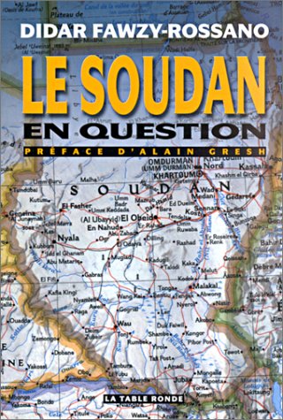 Imagen de archivo de Le Soudan en question a la venta por Ammareal