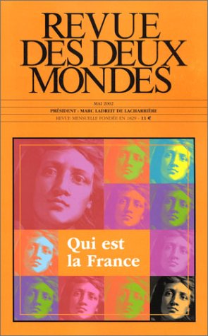 Beispielbild fr Revue des deux mondes : Qui est la France ? zum Verkauf von Ammareal