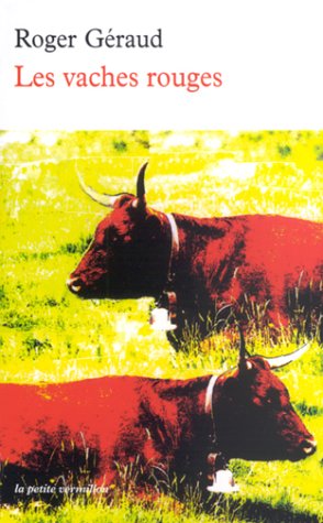 Beispielbild fr Les Vaches rouges zum Verkauf von Ammareal