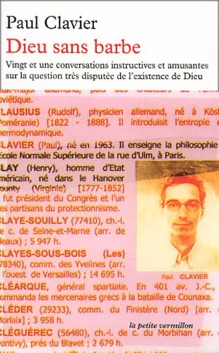 9782710325536: Dieu sans barbe: Vingt et une conversations instructives et amusantes sur la question trs dispute de l'existence de Dieu