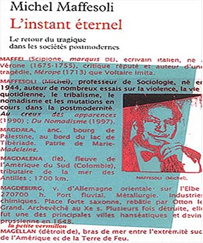 Stock image for L'instant ternel : Le Retour Du Tragique Dans Les Socits Postmodernes for sale by RECYCLIVRE