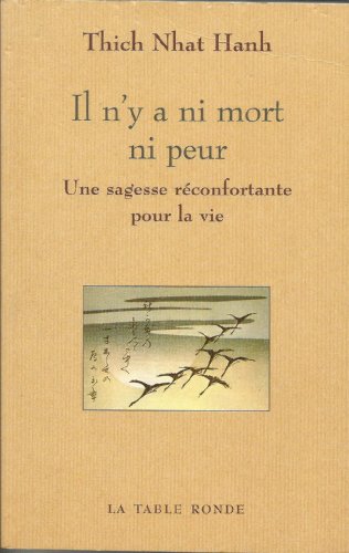 9782710326311: Il n'y a ni mort ni peur: Une sagesse rconfortante pour la vie