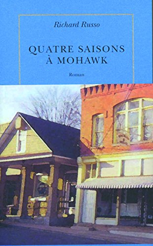 Stock image for Quatre saisons  Mohawk for sale by Librairie Th  la page