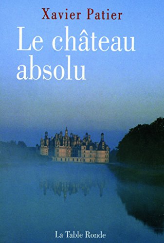9782710327110: Le chteau absolu: Carnet (DIVERS) (French Edition)