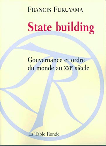 Beispielbild fr State building: Gouvernance et ordre du monde au XXI? si cle zum Verkauf von WorldofBooks