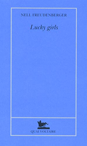 Beispielbild fr Lucky girls [Paperback] Freudenberger,Nell and Baude,Cl ment zum Verkauf von LIVREAUTRESORSAS