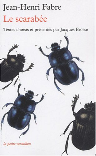 Imagen de archivo de Le scarab e [Pocket Book] Fabre,Jean-Henri and Brosse,Jacques a la venta por LIVREAUTRESORSAS
