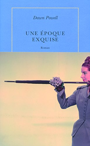 Stock image for Une poque exquise for sale by Ammareal
