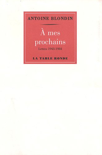 Beispielbild fr  mes prochains: Lettres (1943-1984) zum Verkauf von Ammareal