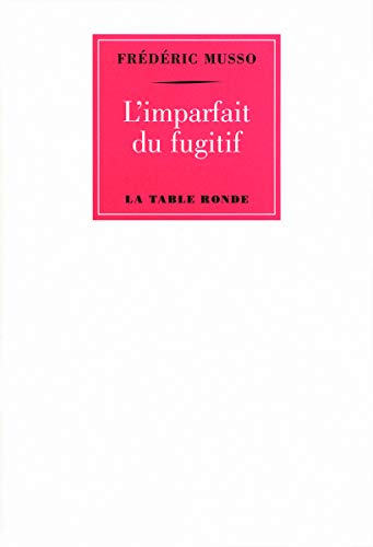 Stock image for L'imparfait du fugitif for sale by medimops