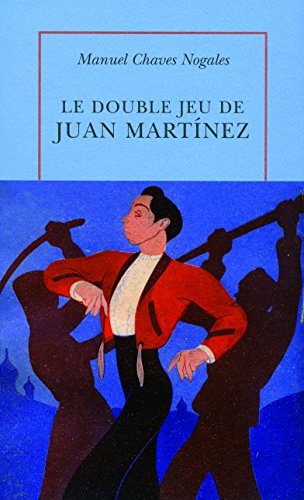 Stock image for Le double jeu de Juan Martnez for sale by Ammareal