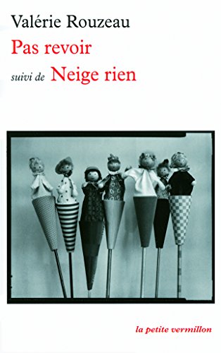 Stock image for Pas revoir : Suivi de Neige rien for sale by medimops