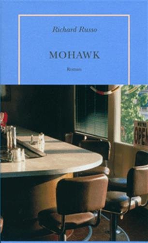 Mohawk (9782710331667) by Russo, Richard