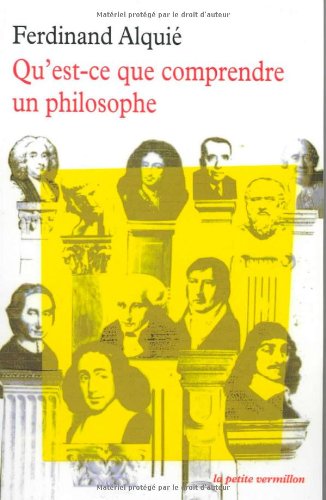 Qu'Est-Ce Que Comprendre un Philosophe (9782710365990) by Fitzgerald, Francis-Scott