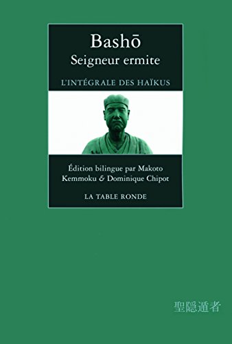 Beispielbild fr BASHO, SEIGNEUR ERMITE : L'INTGRALE DES HAKUS zum Verkauf von Librairie La Canopee. Inc.