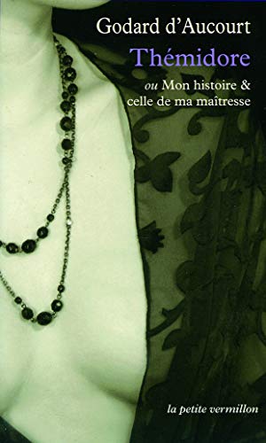 Stock image for Th midore ou Mon histoire et celle de ma maîtresse [Pocket Book] Godard d'Aucour,Claude for sale by LIVREAUTRESORSAS