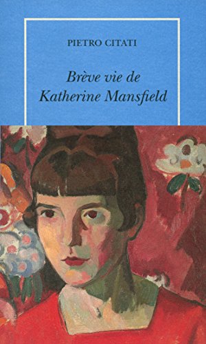 Stock image for Brve vie de Katherine Mansfield for sale by Les mots en page