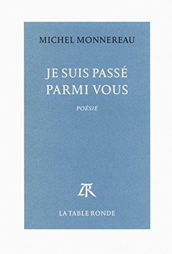 Stock image for je suis pass parmi vous for sale by Chapitre.com : livres et presse ancienne