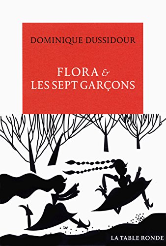 Stock image for Flora & les sept garons: Nouvelles et contes d'aujourd'hui for sale by Ammareal