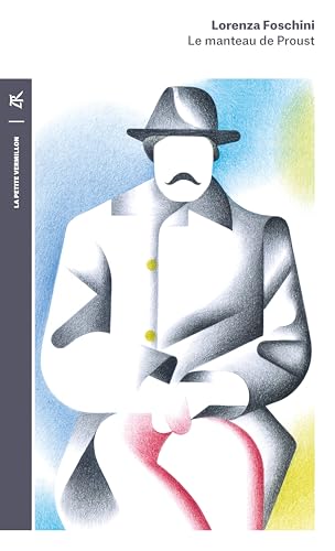 9782710380818: Le manteau de Proust: Histoire d'une obsession littraire