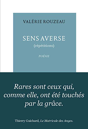 Sens averse: (répétitions) - Rouzeau Valérie
