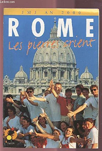 Stock image for Rome, les pierres crient for sale by medimops