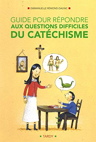 Beispielbild fr Guide pour rpondre aux questions difficiles du catchisme zum Verkauf von medimops
