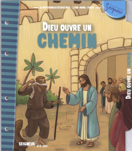 Beispielbild fr Dieu ouvre le chemin : 8-11 ans zum Verkauf von medimops