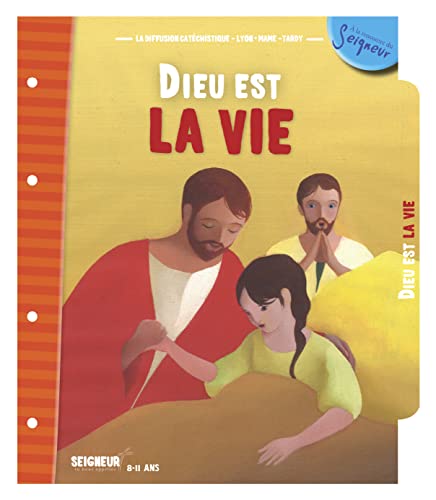 9782710505167: Dieu est la vie: Module 8-11 ans