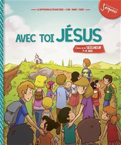 Beispielbild fr 7-8 ans - module 3 - Avec toi, Jsus zum Verkauf von Librairie Th  la page