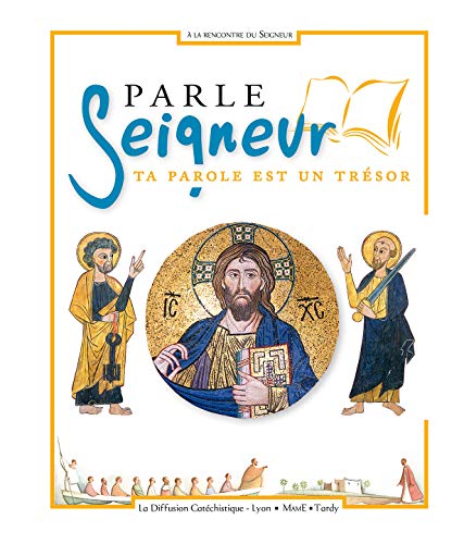 Stock image for Parle Seigneur : Ta parole est un trsor for sale by Ammareal