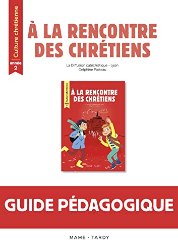 9782710506560: Anne 2 - Livre du matre: Guide pdagogique (A LA RENCONTRE DES CHRETIENS)