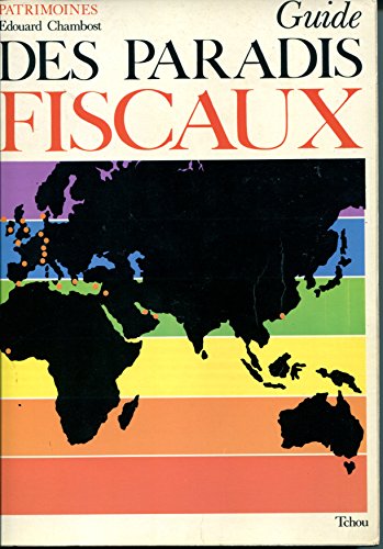 Imagen de archivo de Guide des paradis fiscaux a la venta por Le-Livre