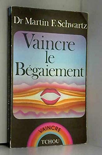 9782710700326: Vaincre le bgaiement