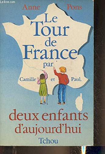 9782710700623: Le Tour de France par Camille et Paul, deux enfants d'aujourd'hui (tome 1)