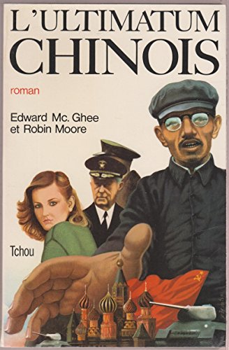 Stock image for L'ultimatum chinois [Paperback] Mc.GHEE Edward, MOORE Robin for sale by LIVREAUTRESORSAS