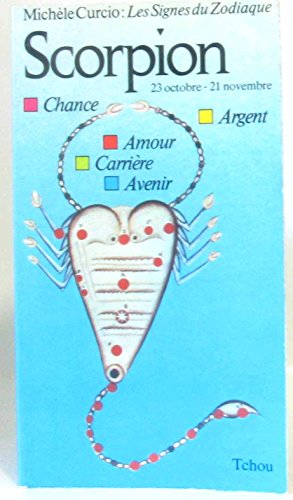 Beispielbild fr Les signes du zodiaque : Scorpion zum Verkauf von Ammareal